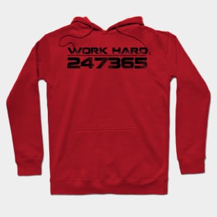 Work Hard Everyday Hoodie